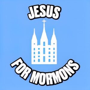 Jesus For Mormons